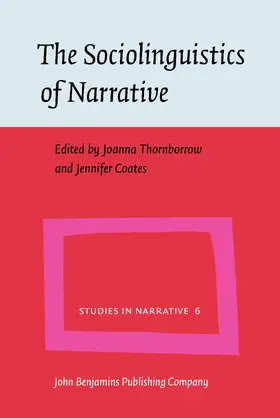 Thornborrow / Coates |  The Sociolinguistics of Narrative | Buch |  Sack Fachmedien