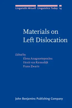 Anagnostopoulou / Riemsdijk / Zwarts | Materials on Left Dislocation | Buch | 978-90-272-2735-5 | sack.de