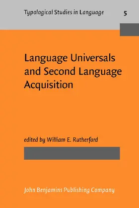 Rutherford |  Language Universals and Second Language Acquisition | Buch |  Sack Fachmedien