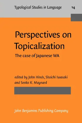 Hinds / Iwasaki / Maynard |  Perspectives on Topicalization | Buch |  Sack Fachmedien