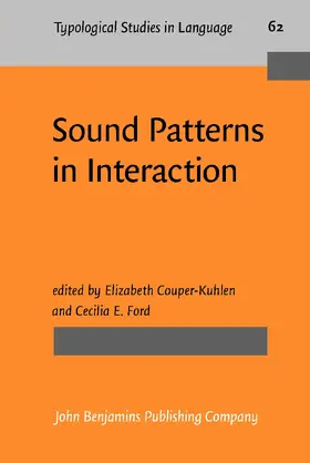 Couper-Kuhlen / Ford |  Sound Patterns in Interaction | Buch |  Sack Fachmedien
