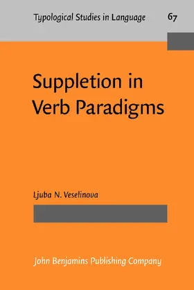 Veselinova |  Suppletion in Verb Paradigms | Buch |  Sack Fachmedien