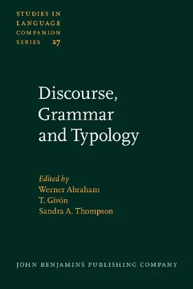 Abraham / Givón / Thompson |  Discourse, Grammar and Typology | Buch |  Sack Fachmedien