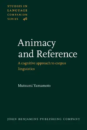 Yamamoto | Animacy and Reference | Buch | 978-90-272-3049-2 | sack.de