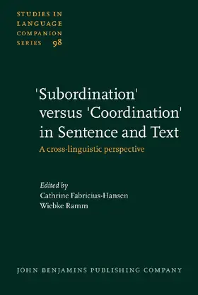 Fabricius-Hansen / Ramm |  'Subordination' versus 'Coordination' in Sentence and Text | Buch |  Sack Fachmedien