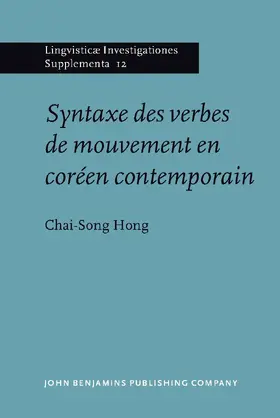 Hong |  Syntaxe des verbes de mouvement en coréen contemporain | Buch |  Sack Fachmedien