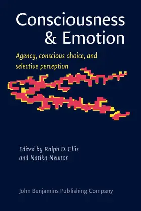 Ellis / Newton |  Consciousness &#38; Emotion | Buch |  Sack Fachmedien