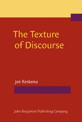 Renkema | The Texture of Discourse | Buch | 978-90-272-3266-3 | sack.de