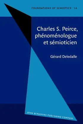 Deledalle |  Charles S. Peirce, phénoménologue et sémioticien | Buch |  Sack Fachmedien