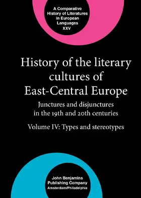 Cornis-Pope / Neubauer |  History of the Literary Cultures of East-Central Europe | Buch |  Sack Fachmedien