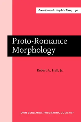 Hall, Jr | Proto-Romance Morphology | Buch | 978-90-272-3522-0 | sack.de