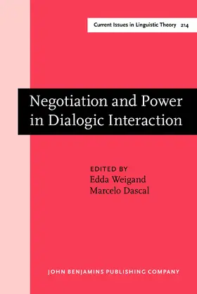 Weigand / Dascal |  Negotiation and Power in Dialogic Interaction | Buch |  Sack Fachmedien