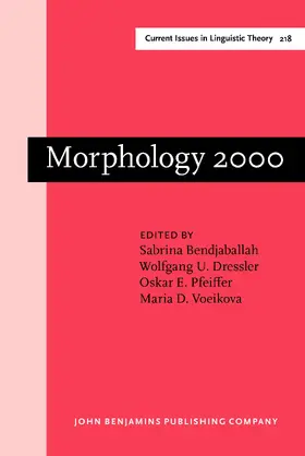 Bendjaballah / Dressler / Pfeiffer | Morphology 2000 | Buch | 978-90-272-3725-5 | sack.de