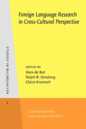 Bot / Ginsberg / Kramsch |  Foreign Language Research in Cross-Cultural Perspective | Buch |  Sack Fachmedien
