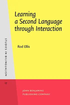Ellis |  Learning a Second Language through Interaction | Buch |  Sack Fachmedien