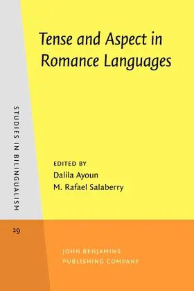 Ayoun / Salaberry |  Tense and Aspect in Romance Languages | Buch |  Sack Fachmedien