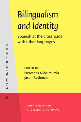 Niño-Murcia / Rothman |  Bilingualism and Identity | Buch |  Sack Fachmedien