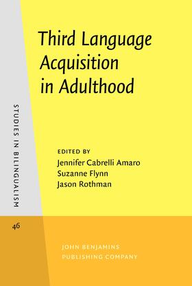 Cabrelli Amaro / Flynn / Rothman |  Third Language Acquisition in Adulthood | Buch |  Sack Fachmedien