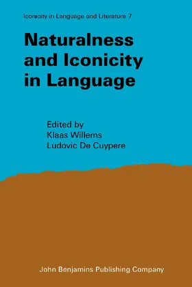 Willems / De Cuypere |  Naturalness and Iconicity in Language | Buch |  Sack Fachmedien