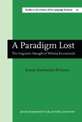 Radwanska-Williams |  A Paradigm Lost | Buch |  Sack Fachmedien