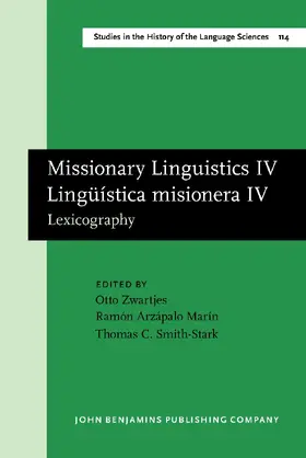 Zwartjes / Arzápalo Marín / Smith-Stark |  Missionary Linguistics IV / Lingüística misionera IV | Buch |  Sack Fachmedien