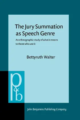 Walter |  The Jury Summation as Speech Genre | Buch |  Sack Fachmedien
