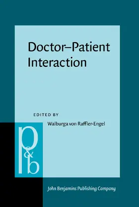 Raffler-Engel | Doctor–Patient Interaction | Buch | 978-90-272-5011-7 | www2.sack.de