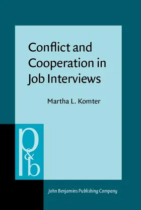 Komter | Conflict and Cooperation in Job Interviews | Buch | 978-90-272-5025-4 | sack.de