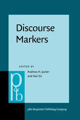 Jucker / Ziv | Discourse Markers | Buch | 978-90-272-5071-1 | sack.de