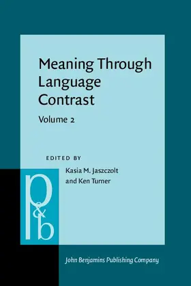 Jaszczolt / Turner |  Meaning Through Language Contrast | Buch |  Sack Fachmedien