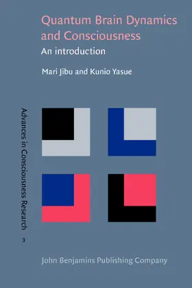 Jibu / Yasue |  Quantum Brain Dynamics and Consciousness | Buch |  Sack Fachmedien