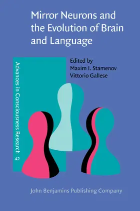 Stamenov / Gallese |  Mirror Neurons and the Evolution of Brain and Language | Buch |  Sack Fachmedien