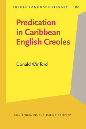 Winford | Predication in Caribbean English Creoles | Buch | 978-90-272-5231-9 | sack.de
