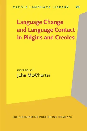 McWhorter |  Language Change and Language Contact in Pidgins and Creoles | Buch |  Sack Fachmedien