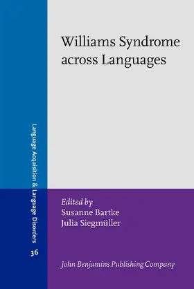 Bartke / Siegmüller |  Williams Syndrome across Languages | Buch |  Sack Fachmedien