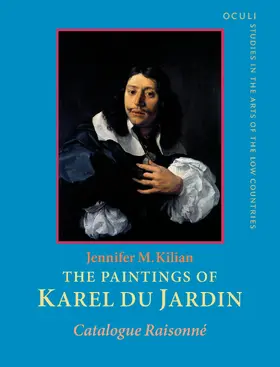 Kilian |  The Paintings of Karel du Jardin (1626–1678) | Buch |  Sack Fachmedien