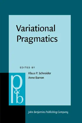 Schneider / Barron | Variational Pragmatics | Buch | 978-90-272-5422-1 | sack.de