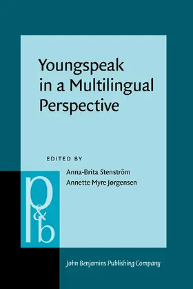 Stenström / Jørgensen | Youngspeak in a Multilingual Perspective | Buch | 978-90-272-5429-0 | sack.de