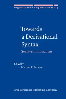 Putnam | Towards a Derivational Syntax | Buch | 978-90-272-5527-3 | sack.de