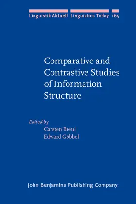 Breul / Göbbel |  Comparative and Contrastive Studies of Information Structure | Buch |  Sack Fachmedien