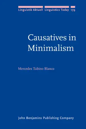 Tubino Blanco | Causatives in Minimalism | Buch | 978-90-272-5562-4 | sack.de