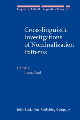 Paul |  Cross-linguistic Investigations of Nominalization Patterns | Buch |  Sack Fachmedien