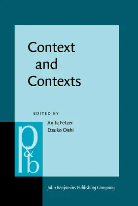 Fetzer / Oishi | Context and Contexts | Buch | 978-90-272-5613-3 | sack.de