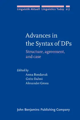Bondaruk / Dalmi / Grosu |  Advances in the Syntax of DPs | Buch |  Sack Fachmedien
