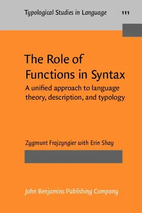 Frajzyngier / Shay |  The Role of Functions in Syntax | eBook | Sack Fachmedien