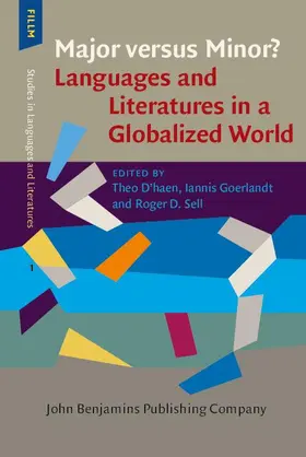 D’haen / Goerlandt / Sell |  Major versus Minor? – Languages and Literatures in a Globalized World | eBook | Sack Fachmedien