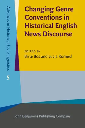 Bös / Bos / Kornexl |  Changing Genre Conventions in Historical English News Discourse | eBook | Sack Fachmedien