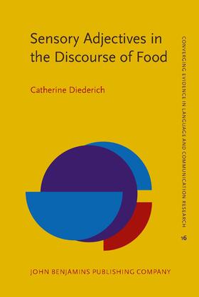 Diederich |  Sensory Adjectives in the Discourse of Food | eBook | Sack Fachmedien