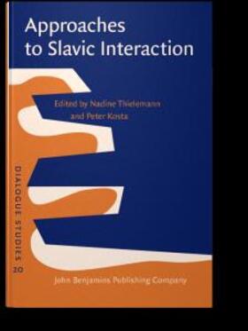 Thielemann / Kosta |  Approaches to Slavic Interaction | eBook | Sack Fachmedien