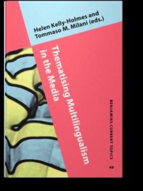 Kelly-Holmes / Milani | Thematising Multilingualism in the Media | E-Book | sack.de